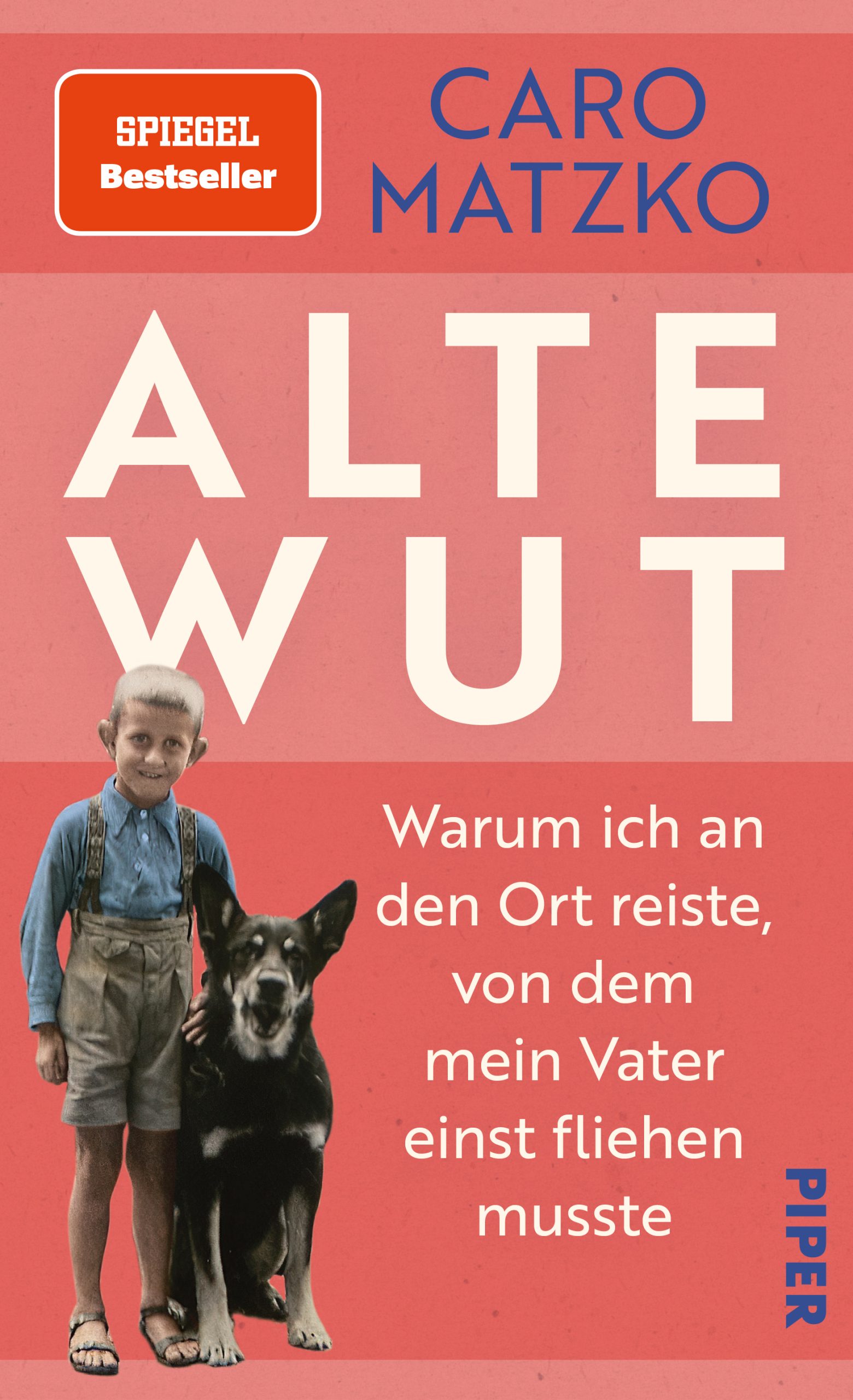 Das Buchcover zeigt einen jungen Jungen in blauer Kleidung, der neben einem schwarzen Hund steht. Der Hintergrund ist in einem warmen Rotton gehalten. Über dem Bild steht in großen, weißen Buchstaben der Titel „ALTE WUT“. Darunter in kleinerer Schrift fortlaufend die Unterzeile „Warum ich an den Ort reiste, von dem mein Vater einst fliehen musste“. Oben links ist der Name der Autorin „CARO MATZKO“ abgebildet, während unten rechts das Verlagslogo „PIPER“ zu sehen ist.
